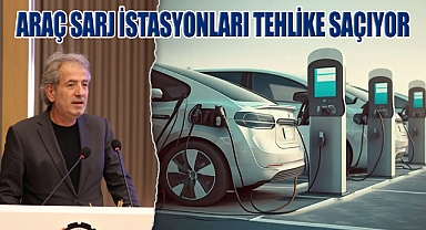 Elektrikli araç şarj istasyonları tehlike saçıyor