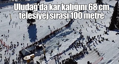 Uludağ'da kar kalığını 68 cm telesiyej sırası 100 metre
