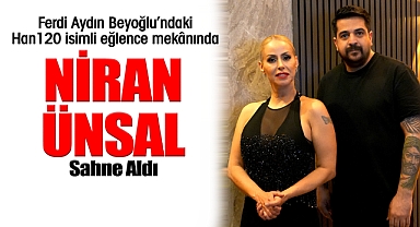 Han 120 isimli eğlence mekânında Niran Ünsal Sahne aldı