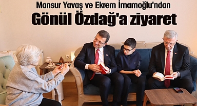 Mansur Yavaş ve Ekrem İmamoğlu'ndan Gönül Özdağ'a ziyaret