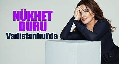 Nükhet Duru, 27 Şubat’ta Jolly Joker Vadistanbul’da