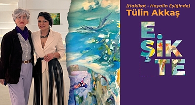 Tülin Akkaş'ın 4. kişisel resim sergisi