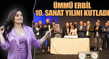 Ümmü Erbil 10. Sanat Yılını Kutladı