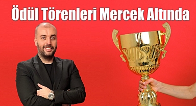 Ödül Törenleri Mercek Altında