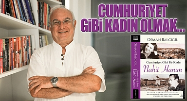 Cumhuriyet Gibi Kadın Olmak...