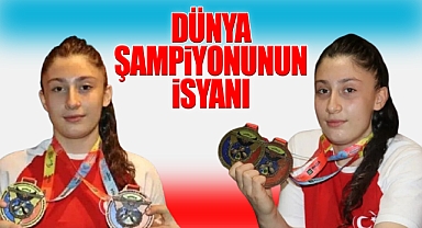 Dünya Şampiyonunun İsyanı!