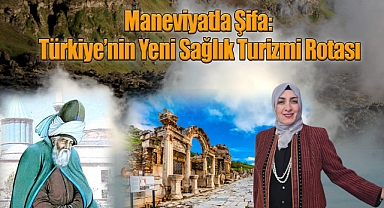 Kaplıcalar, Camiler, Mevlana… Türkiye Manevi Bakımda Küresel Merkez Olabilir