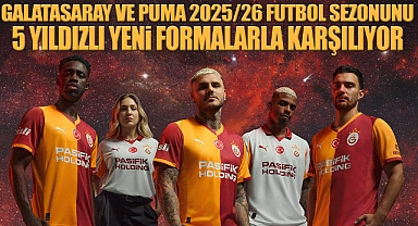 Galatasaray ve Puma 2025/26 Futbol Sezonu 5 Yıldızlı Formalarla Karşılıyor
