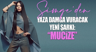 Simge, yeni şarkısı “Mucize” ile listelere giriş yaptı!