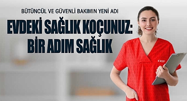 Evde Sağlık Koçunuz: Bir Adım Sağlık