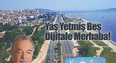 YAŞ 75, DİJİTALE MERHABA!