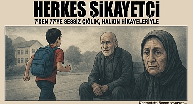 Herkes Şikayetçi!