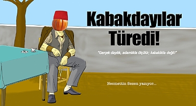 Kabakdayılar Türedi!