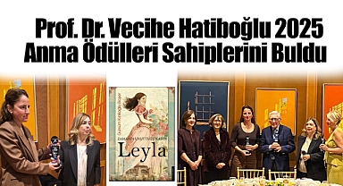  Prof. Dr. Vecihe Hatiboğlu 2025 Anma Ödülleri Sahiplerini Buldu