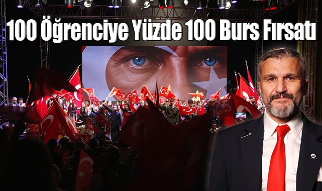 100 Öğrenciye Yüzde 100 Burs Fırsatı