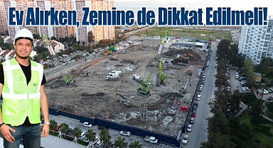 Ev Alırken, Zemine de Dikkat Edilmeli...