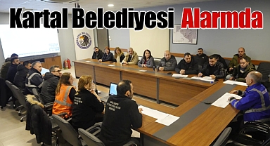  Kartal'da Kar ve Fırtına Riskine Karşı Afet Planı Devrede!