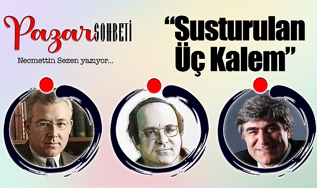 Susturulan Üç Kalem
