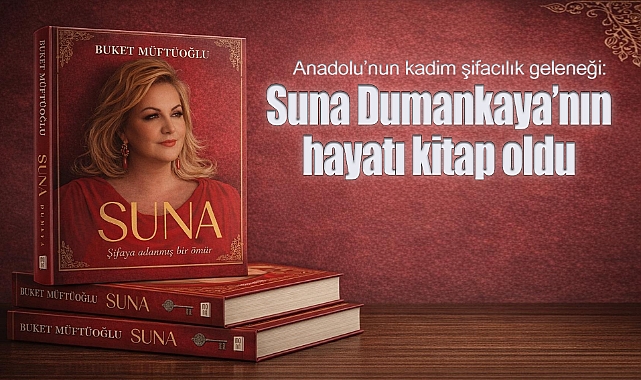 Anadolu'nun kadim şifacılık geleneği: Suna Dumankaya'nın hayatı kitap oldu