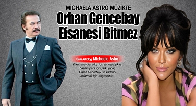 Dünyaca ünlü Astrolog Michaela Astro, Orhan Gencebay Efsanesi Bitmez