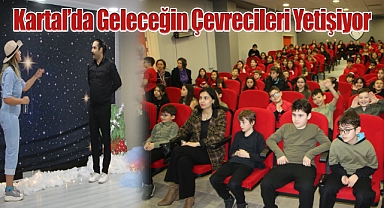 Kartal'da Geleceğin Çevrecileri Yetişiyor: Dünya Su Günü ve Orman Haftası Coşkuyla Kutlandı