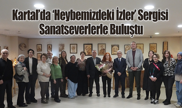 Kartal'da Geleneksel Sanat Rüzgârı: 'Heybemizdeki İzler' Sergisi Sanatseverlerle Buluştu