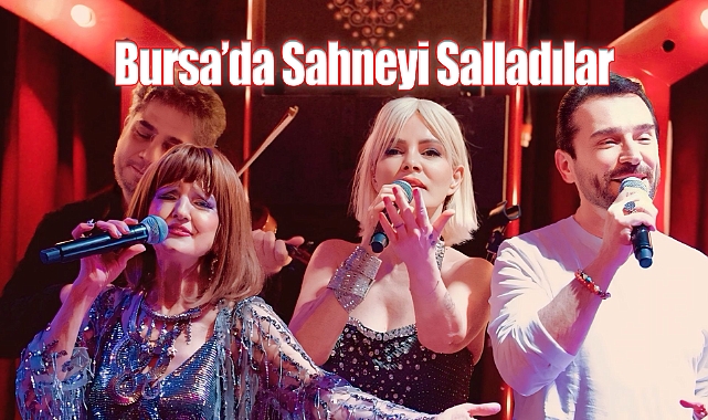 Ömür Gedik ve Gülden Karaböcek Sahneyi Salladı