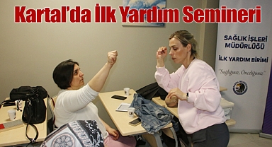 Kartal Belediyesi'nden Kadınlara Yönelik Önemli Eğitim: Temel İlk Yardım Semineri