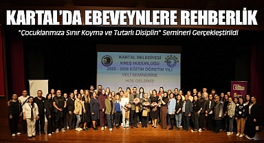 Kartal'da Ebeveynlere Rehberlik 