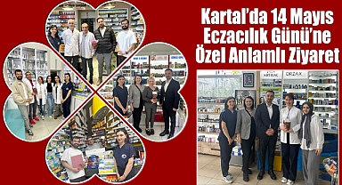 Kartal'da 14 Mayıs Eczacılık Günü'ne Özel Anlamlı Ziyaret