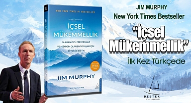 New York Times Bestseller “İçsel Mükemmellik” İlk Kez Türkçede 