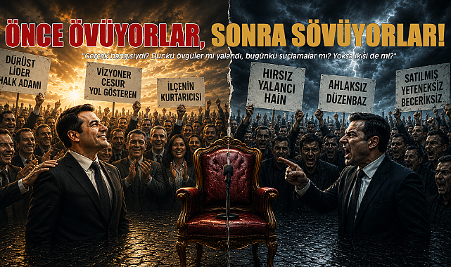 Önce Övüyorlar, Sonra Sövüyorlar!